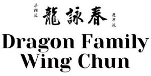 Dragon Family Wing Chun