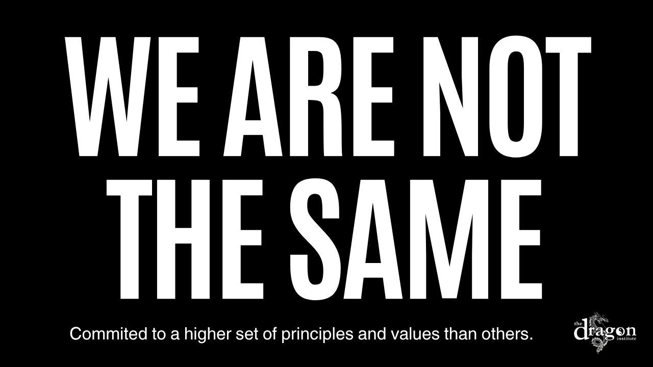 We Are Not The Same - The Dragon Institute