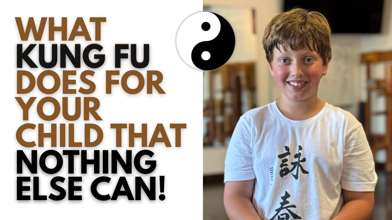 What Kung Fu Does For Your Child That NOthing Else Can