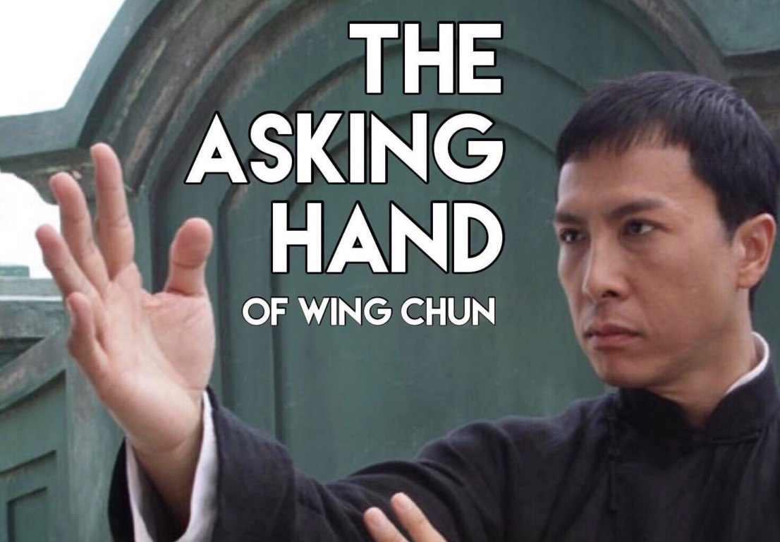 The Asking Hand of Wing Chun (Wing Chun Lesson)